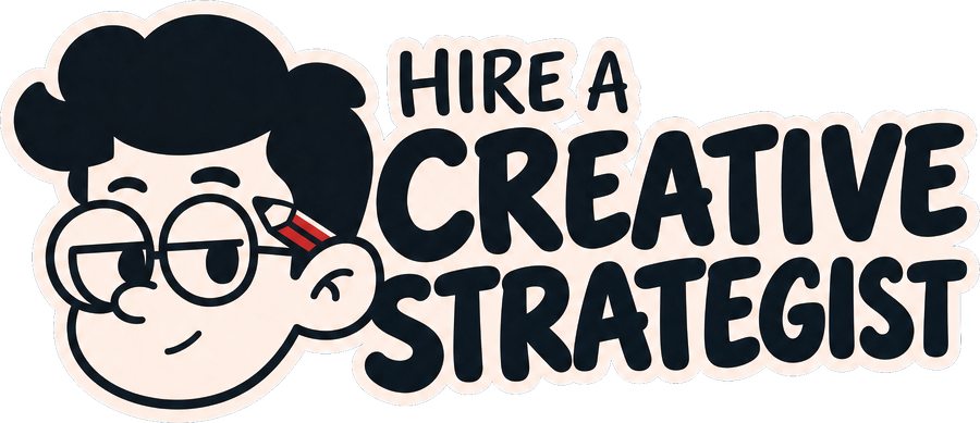 Hire a Creative Strategist